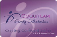 Coquitlam Family Orthodontics Reward Card